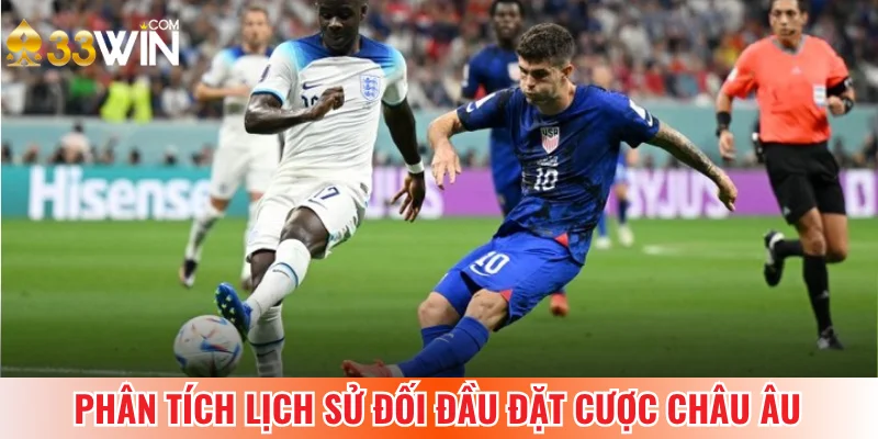 Phân tích lịch sử đối đầu tăng tỷ lệ thắng