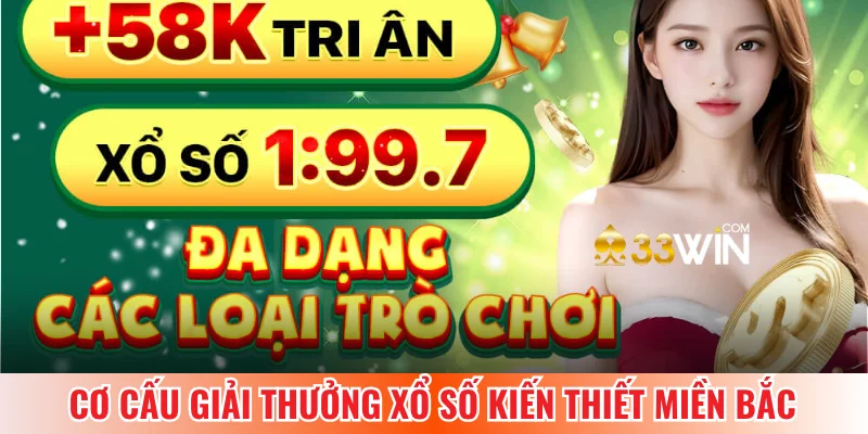 Xổ số kiến thiết miền Bắc với mức thưởng cao